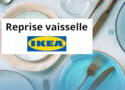 Bon d’achat contre vieille vaisselle chez IKEA