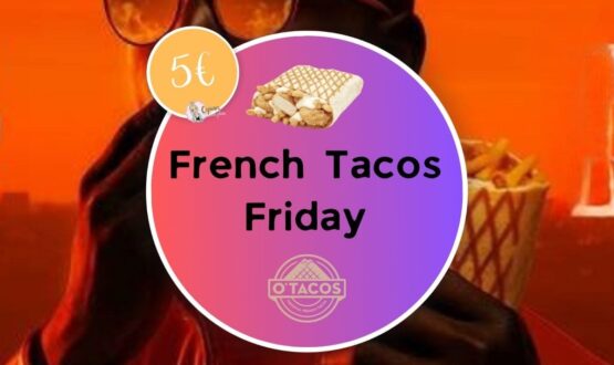 Ce bon plan O’Tacos 5€ a provoqué un raz-de-marée la dernière fois😮