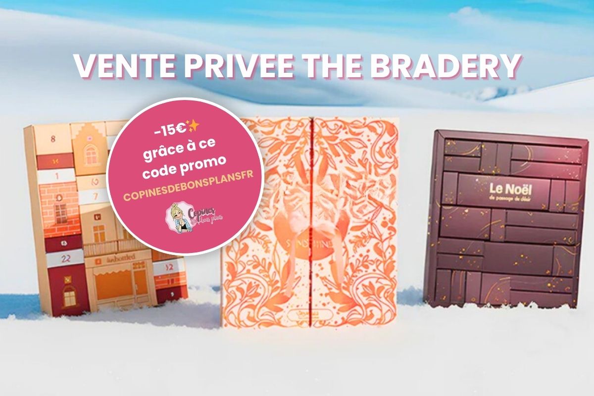 bon plan calendrier de l avent beaute 2025 vente privee the bradery