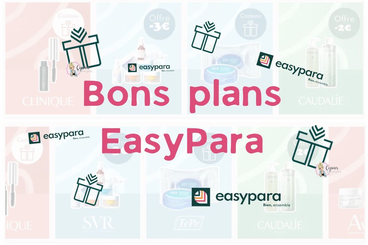 6 bons plans Easypara à connaître absolument ! bons plans easypara