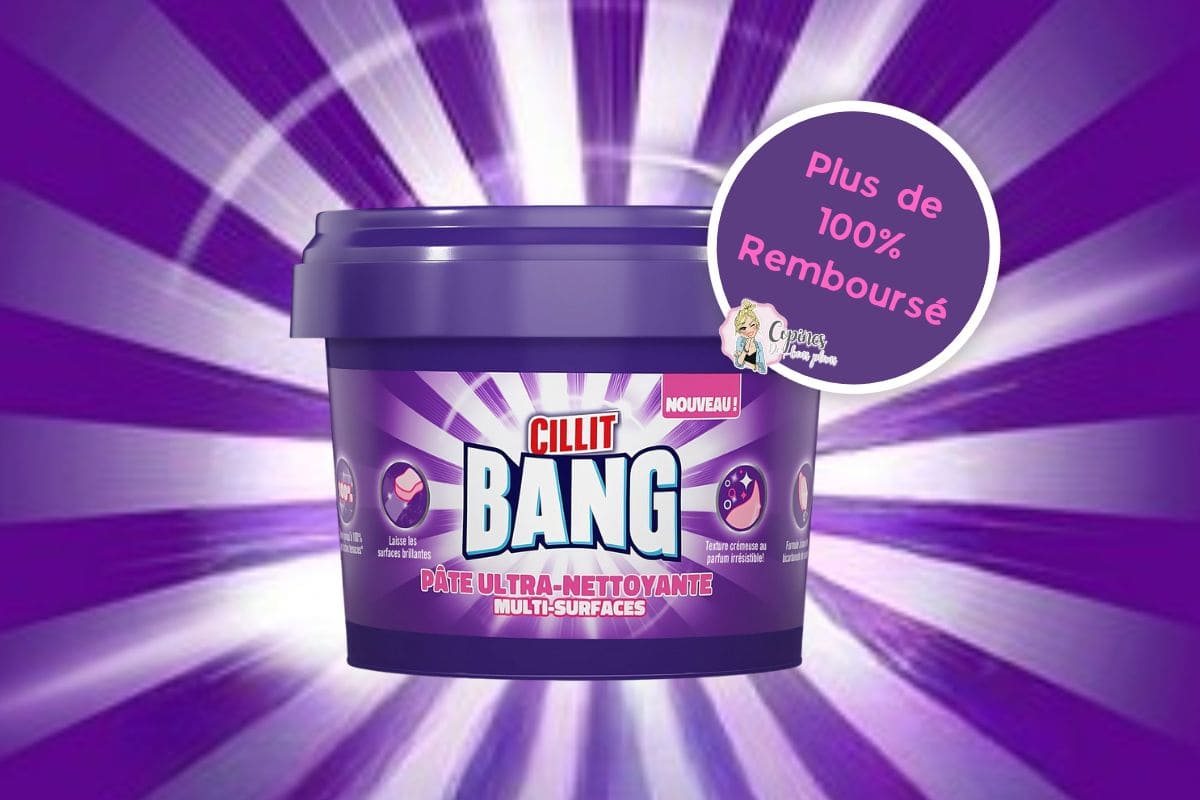 CILLIT BANG, plus que 100% remboursé ! bon plan cillit bang