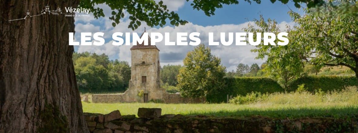 Lueurs de Vezelay : escapade lumineuse depuis Paris vezelay simples lueurs