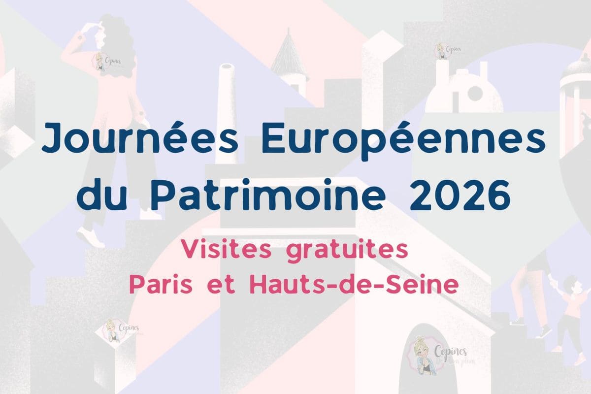 Journées européennes du patrimoine 2026 : mes idées de visites gratuites journees europeennes du patrimoine 2026 visites gratuites a paris et hauts de seine